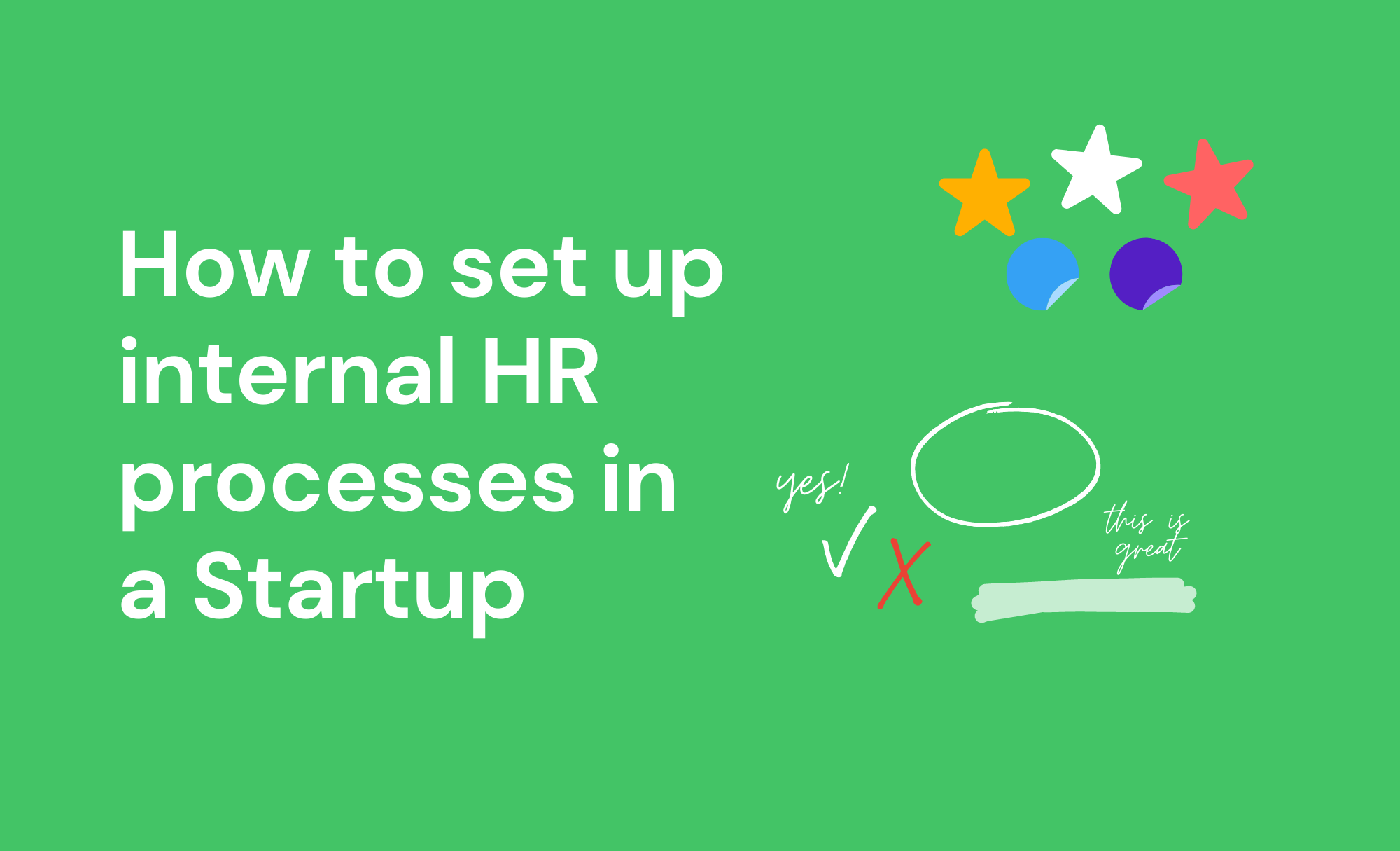 How to set up internal HR processes in a Startup